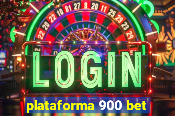 plataforma 900 bet